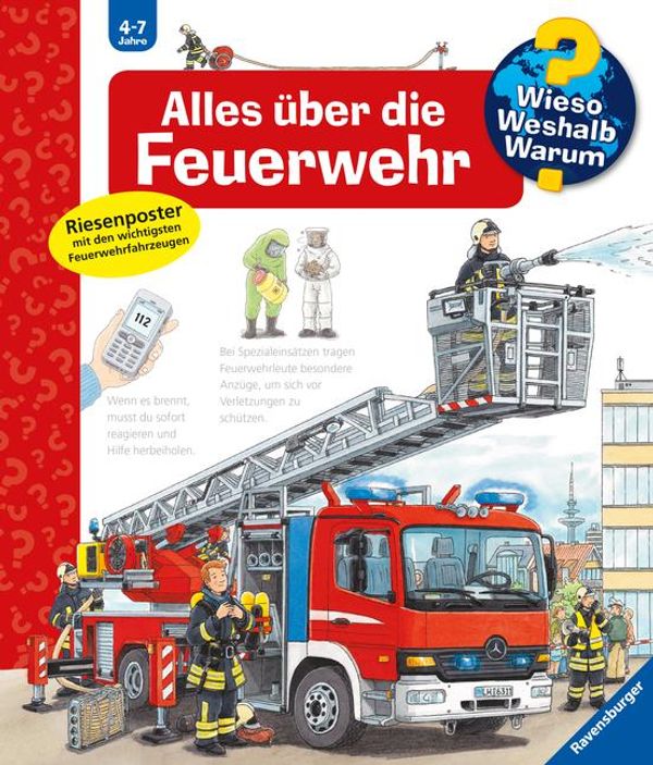 Wieso? Weshalb? Warum?, Band 2: Alles über die Feuerwehr - Andrea Erne