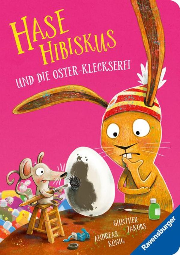 Hase Hibiskus: Die Oster-Kleckserei - Andreas König (Buch)