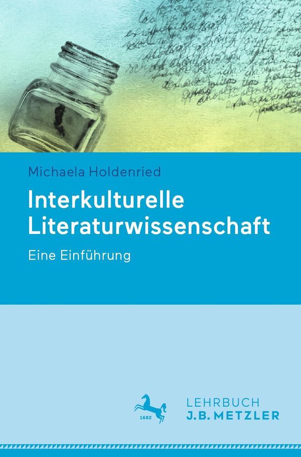 Interkulturelle Literaturwissenschaft - Michaela Holdenried (Buch)