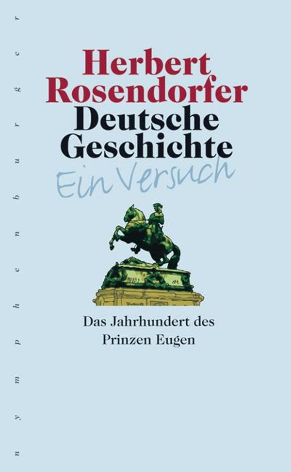 Deutsche Geschichte 5 - Ein Versuch - Herbert Rosendorfer (Buch)