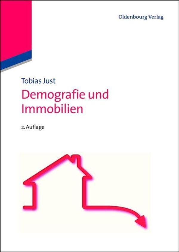 Demografie und Immobilien - Tobias Just (Buch)