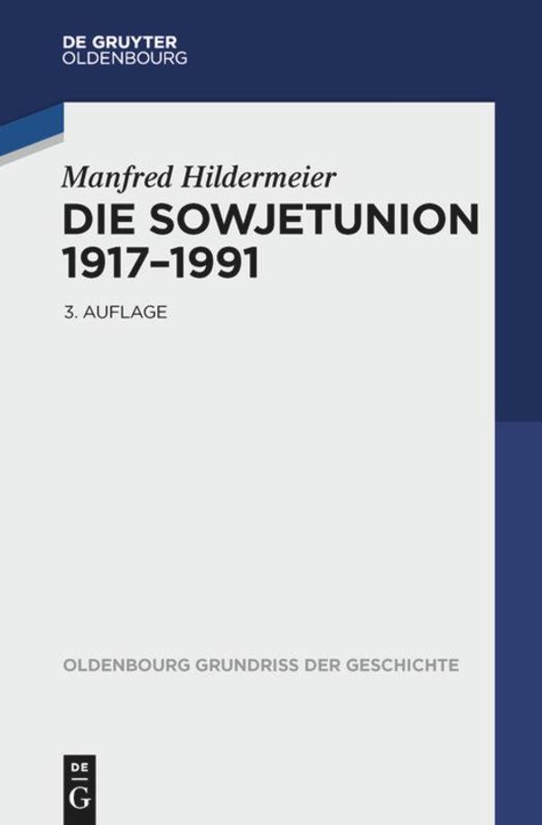 Die Sowjetunion 1917-1991 - Manfred Hildermeier (Buch)