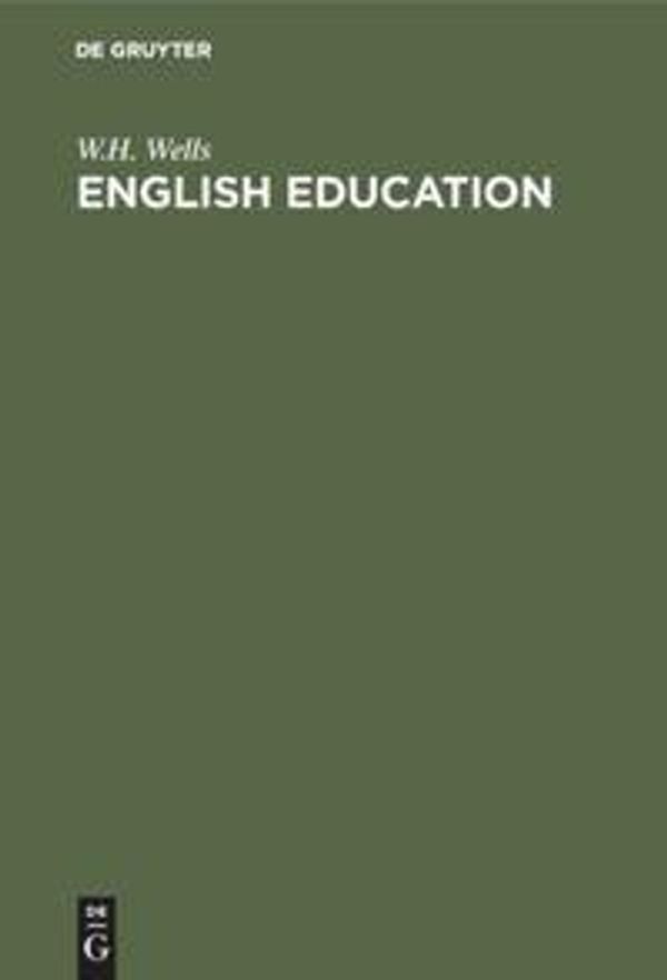 English education - W. H. Wells (Buch)