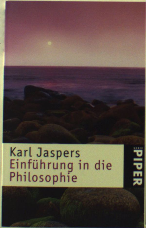 Einführung in die Philosophie - Karl Jaspers (Buch)