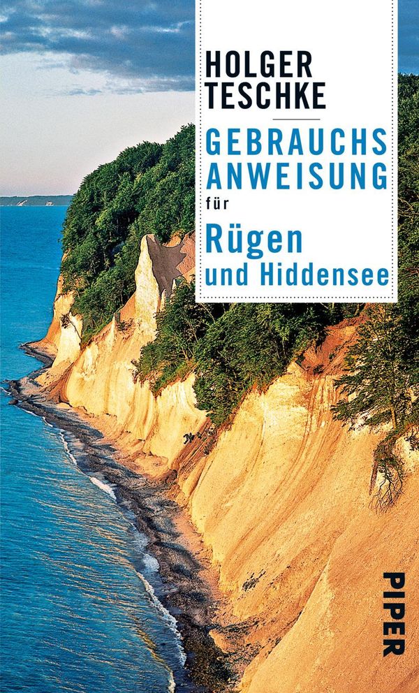 Gebrauchsanweisung für Rügen und Hiddensee - Holger Teschke (Buch)