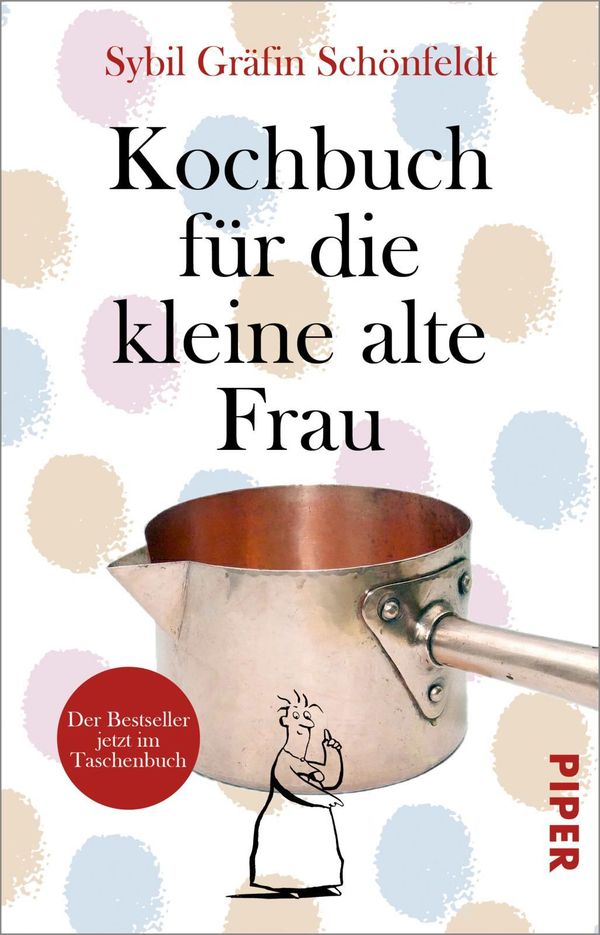 Kochbuch für die kleine alte Frau - Sybil Gräfin Schönfeldt (Buch)