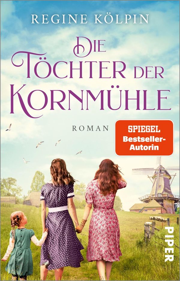 Die Töchter der Kornmühle - Regine Kölpin (Buch)