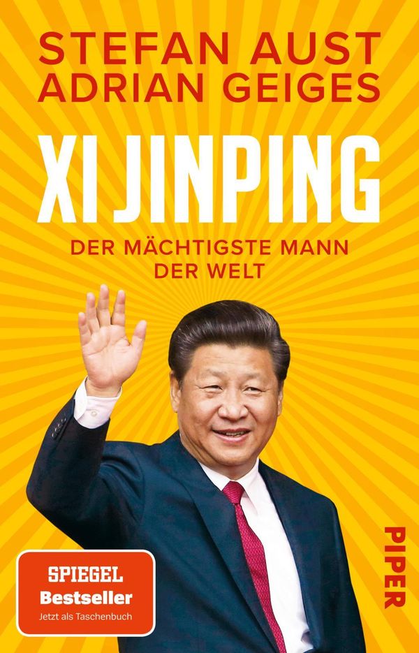 Xi Jinping - der mächtigste Mann der Welt - Stefan Aust (Buch)