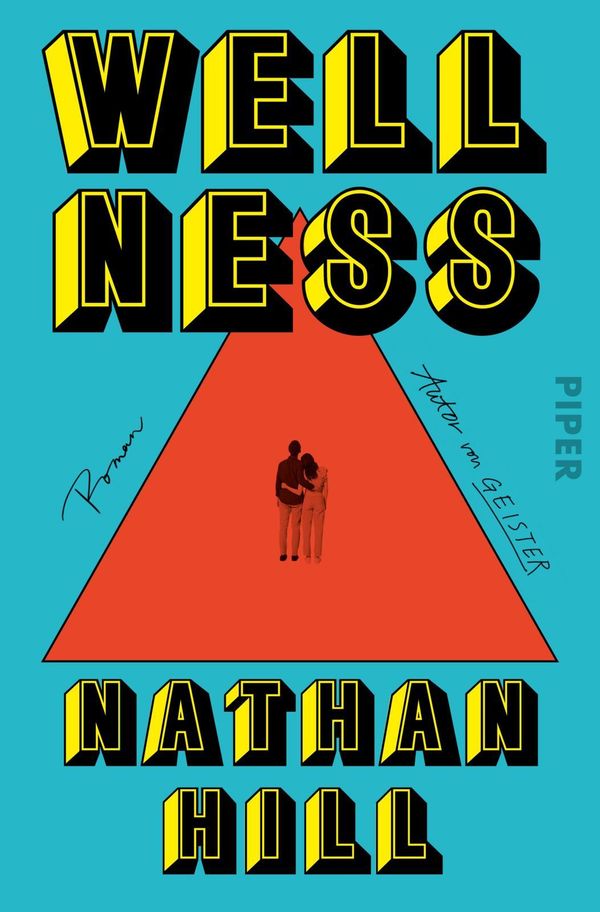 Wellness - Nathan Hill (Buch)