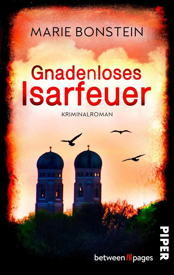 Gnadenloses Isarfeuer - Marie Bonstein (Buch)