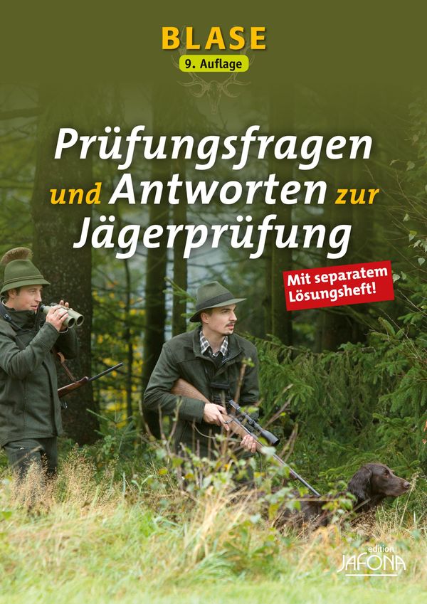 BLASE - Prüfungsfragen und Antworten zur Jägerprüfung (Buch)