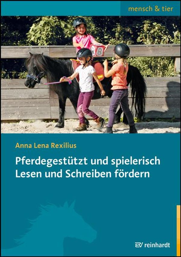 Pferdegestützt und spielerisch Lesen und Schreiben fördern (Buch)