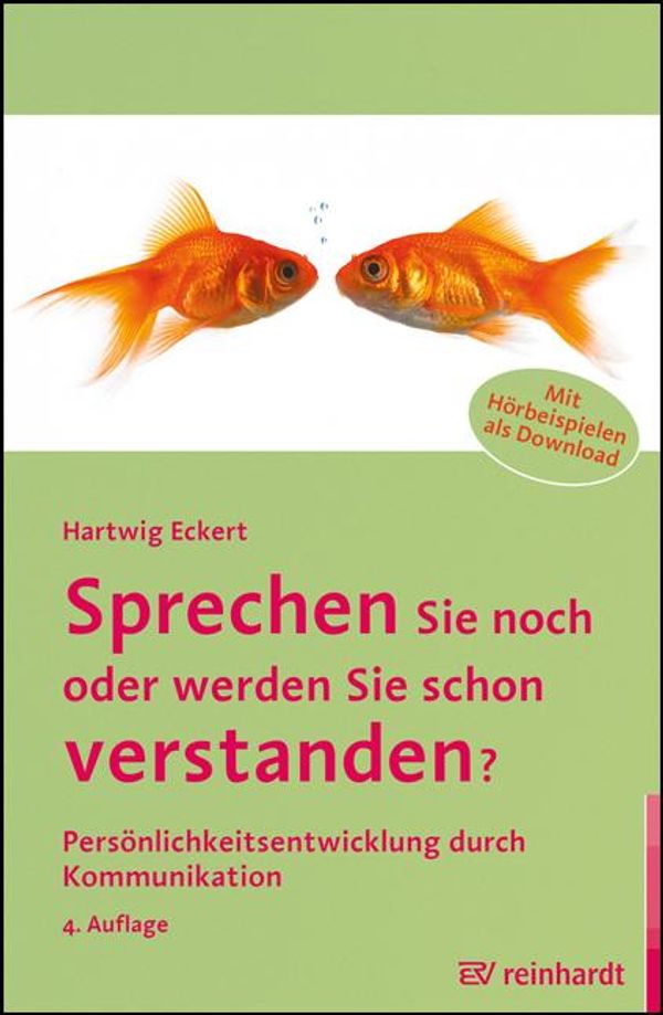 Sprechen Sie noch oder werden Sie schon verstanden? - Hartwig Eckert