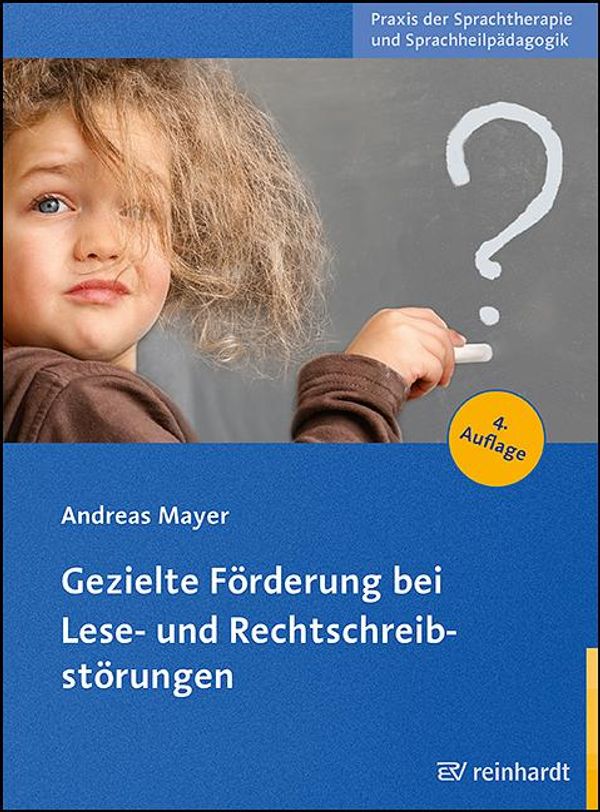 Gezielte Förderung bei Lese- und Rechtschreibstörungen - Andreas Mayer