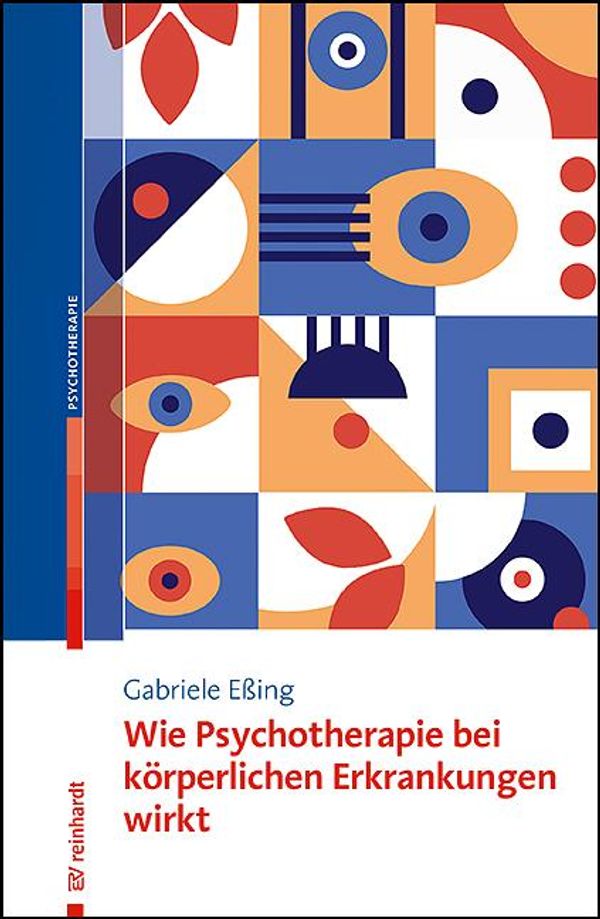 Wie Psychotherapie bei körperlichen Erkrankungen wirkt (Buch)