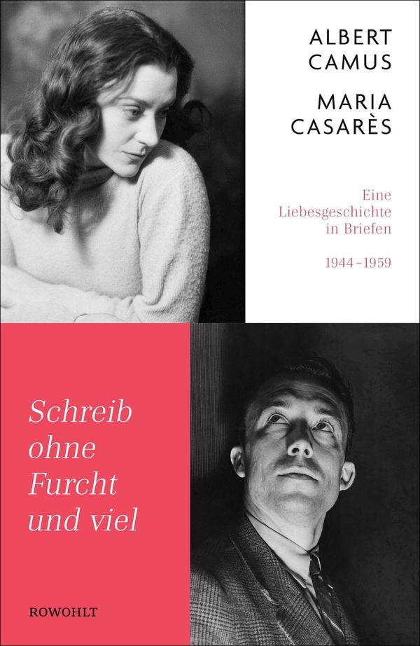 Schreib ohne Furcht und viel - Albert Camus (Buch)