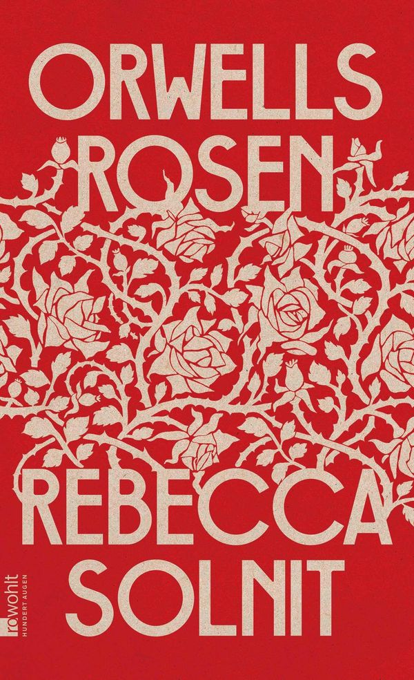 Orwells Rosen - Rebecca Solnit (Buch)