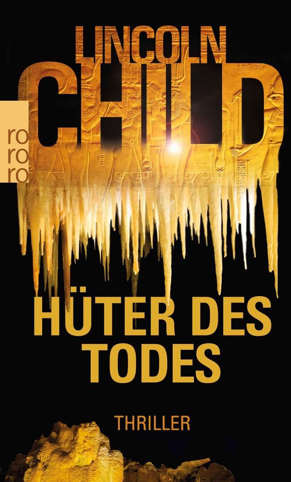 Hüter des Todes - Lincoln Child (Buch)