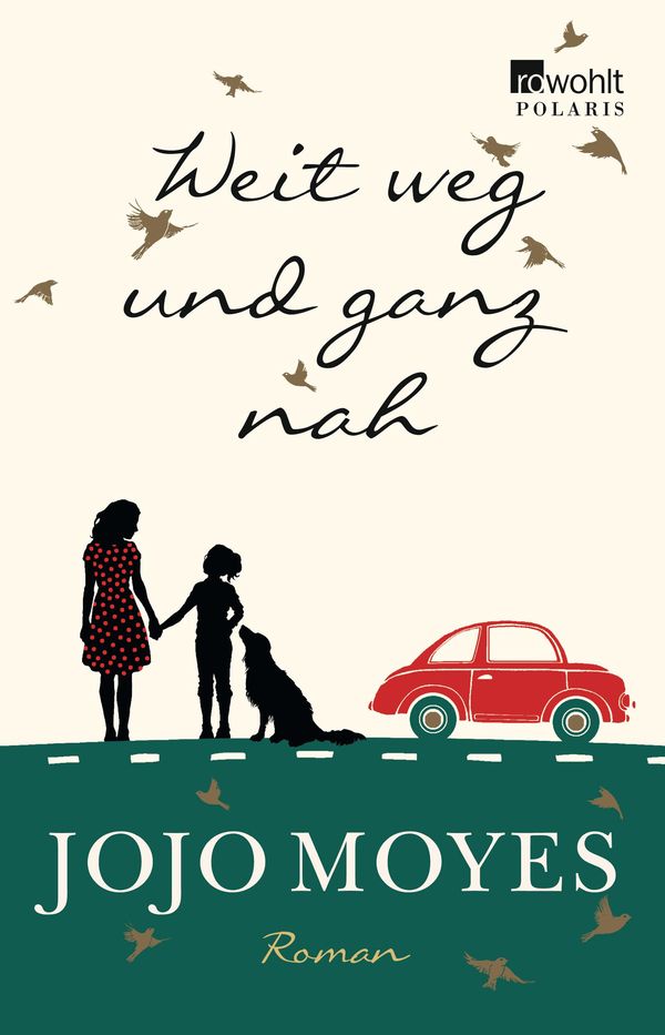 Weit weg und ganz nah - Jojo Moyes (Buch)