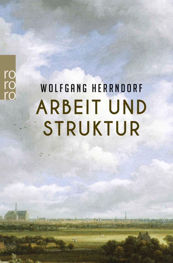 Arbeit und Struktur - Wolfgang Herrndorf (Buch)