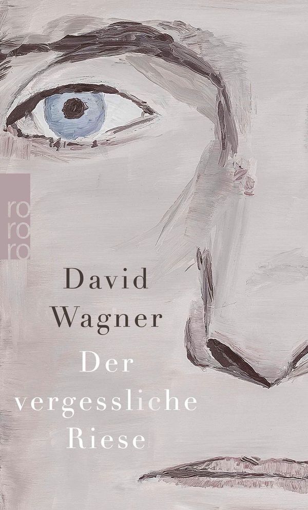 Der vergessliche Riese - David Wagner (Buch)