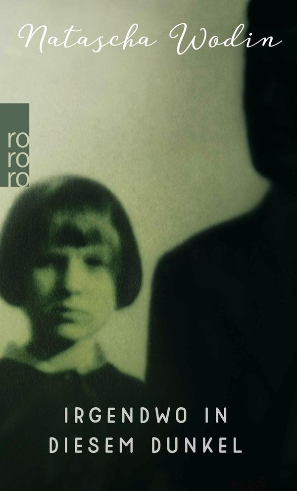 Irgendwo in diesem Dunkel - Natascha Wodin (Buch)