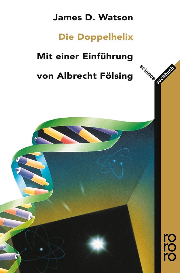 Die Doppel-Helix - James D. Watson (Buch)