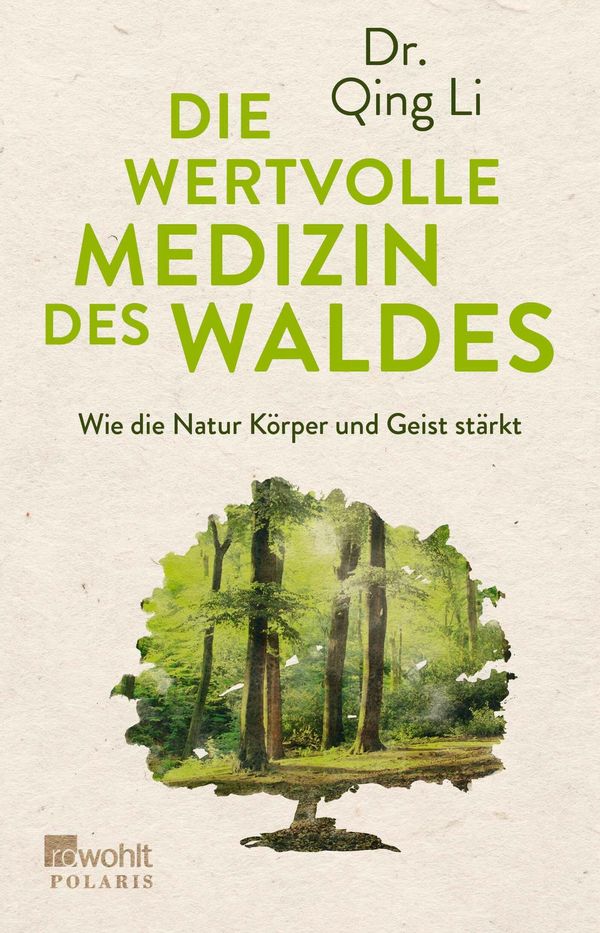 Die wertvolle Medizin des Waldes - Qing Li (Buch)