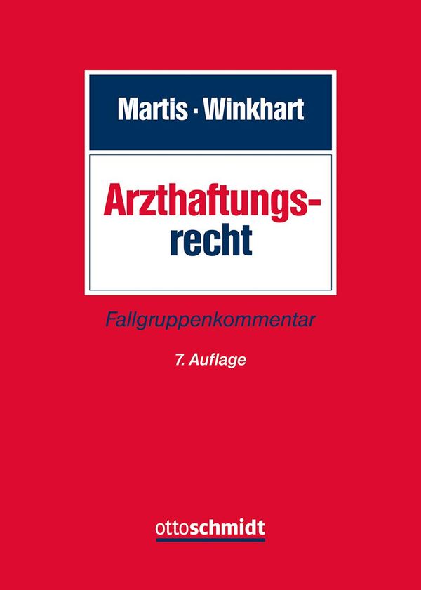 Arzthaftungsrecht - Rüdiger Martis (Buch)