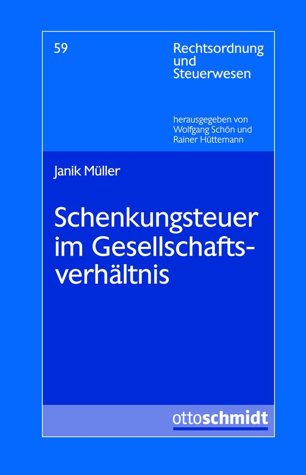 Schenkungsteuer im Gesellschaftsverhältnis - Janik Müller (Buch)