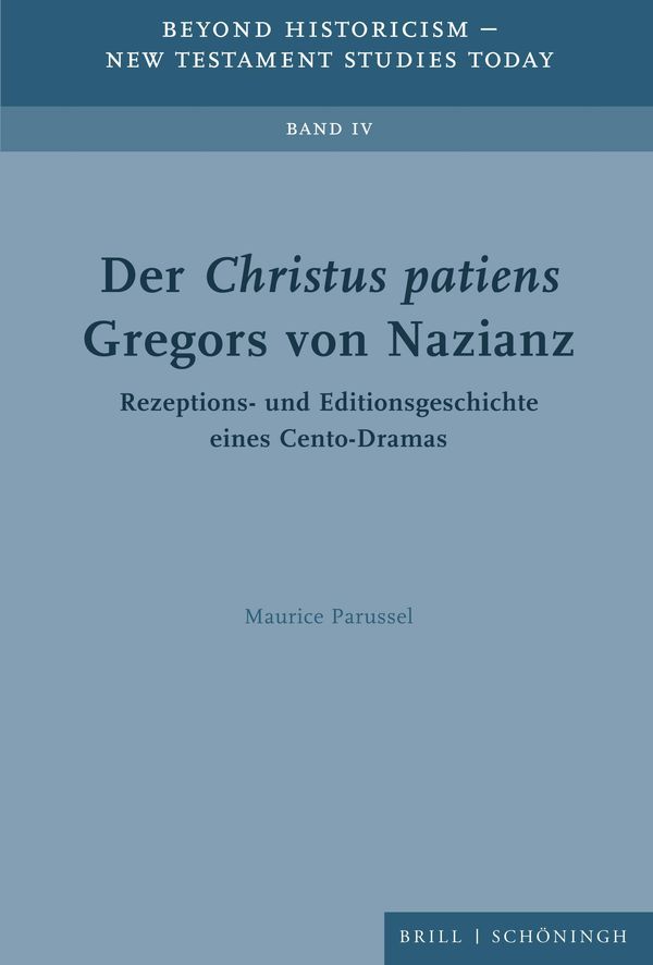 Der Christus patiens Gregors von Nazianz - Maurice Parussel (Buch)