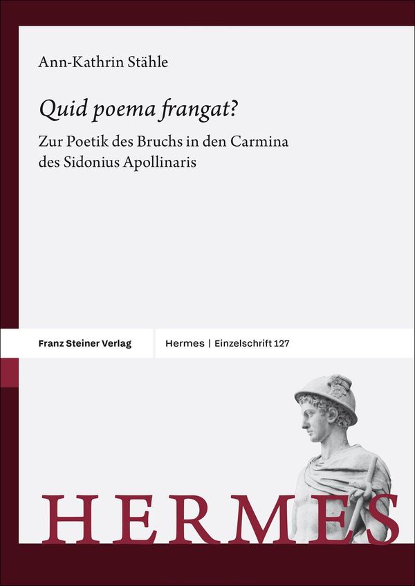 "Quid poema frangat?"- Ann-Kathrin Stähle (Buch)
