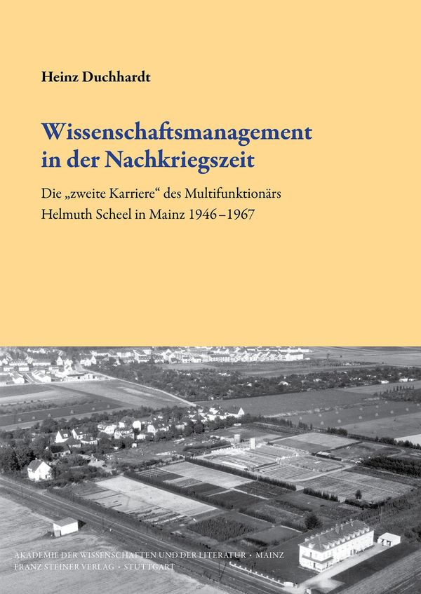 Wissenschaftsmanagement in der Nachkriegszeit - Heinz Duchhardt (Buch)