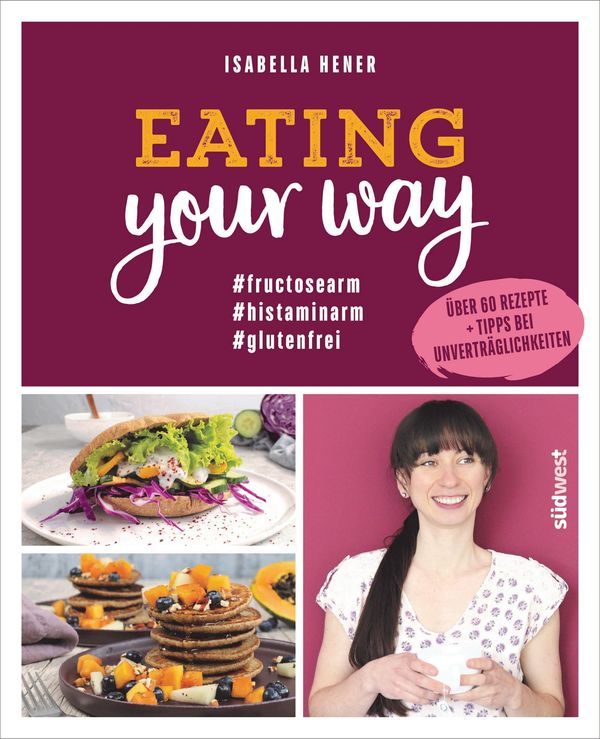 Eating your way - Isabella Hener (Buch)