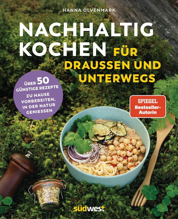 Nachhaltig Kochen für draußen und unterwegs - Hanna Olvenmark (Buch)