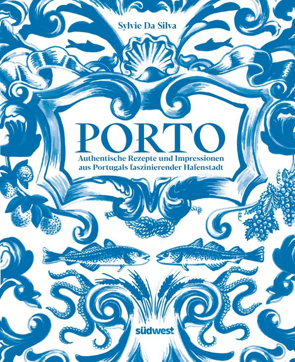 Porto - Das Kochbuch - Sylvie Da Silva (Buch)
