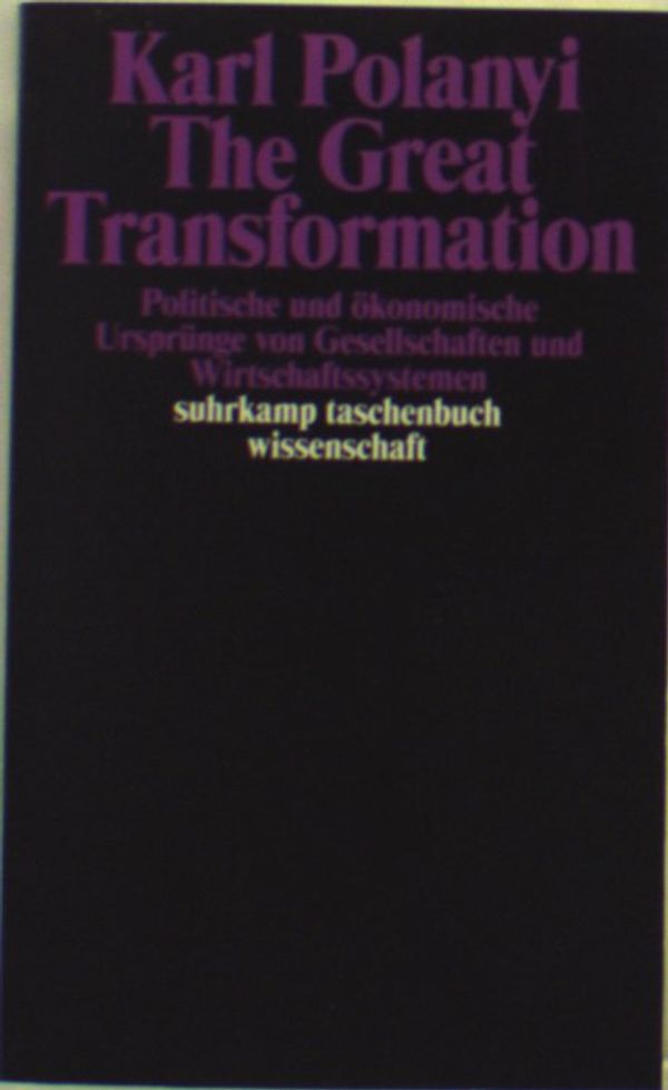 The Great Transformation - Karl Polanyi (Buch)