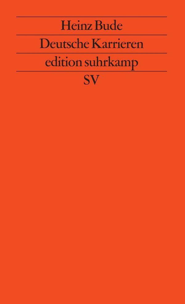 Deutsche Karrieren - Heinz Bude (Buch)