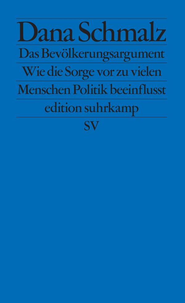 Das Bevölkerungsargument - Dana Schmalz (Buch)