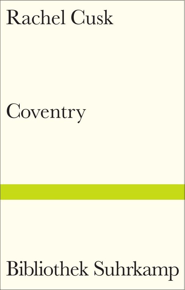 Coventry - Rachel Cusk (Buch)