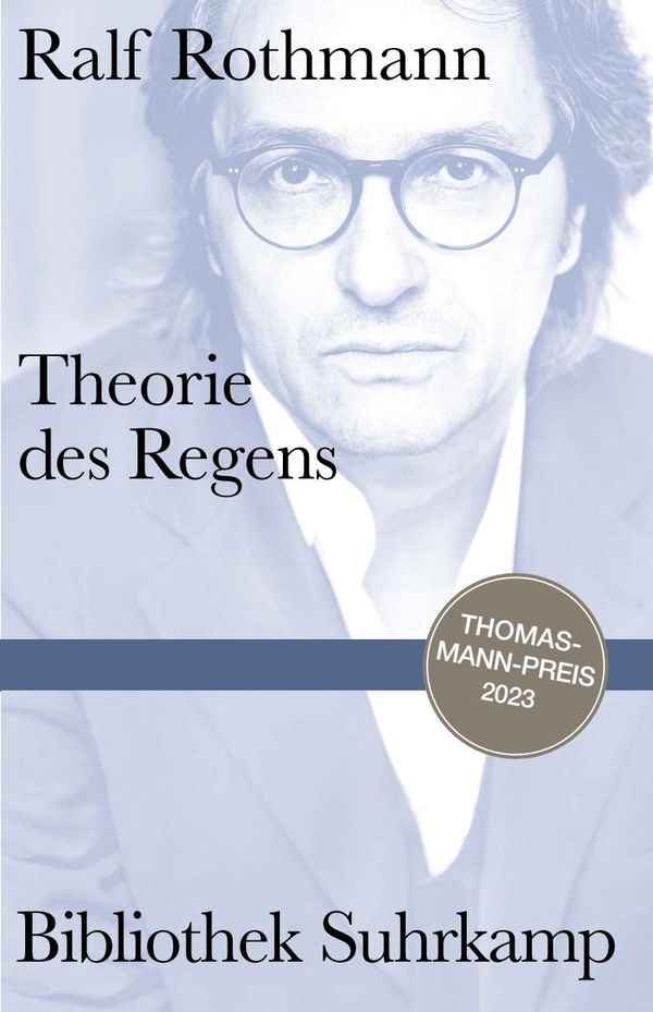 Theorie des Regens - Ralf Rothmann (Buch)