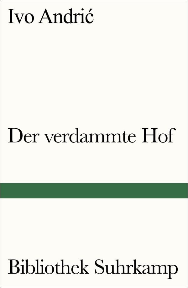 Der verdammte Hof - Ivo Andric (Buch)