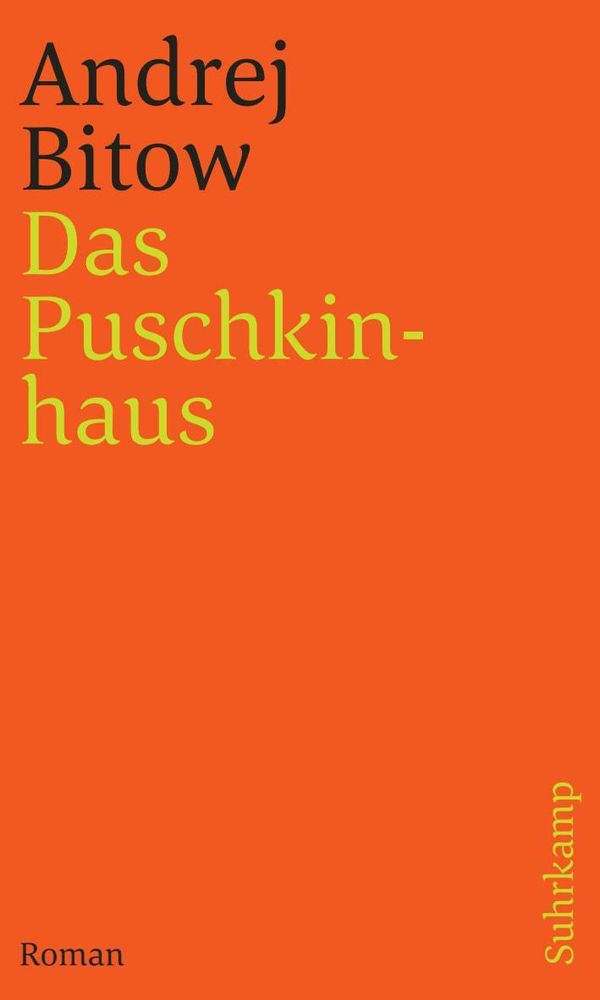 Das Puschkinhaus - Andrej Bitow (Buch)