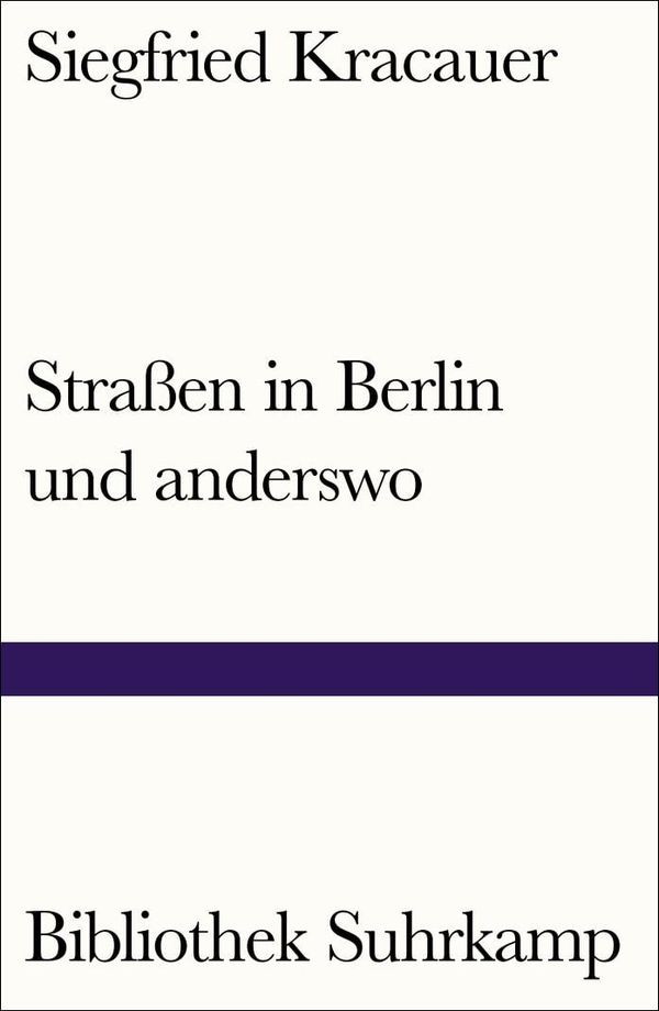 Straßen in Berlin und anderswo - Siegfried Kracauer (Buch)