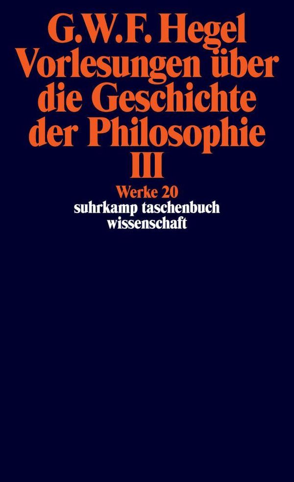 Vorlesungen über die Geschichte der Philosophie 3 (Buch)