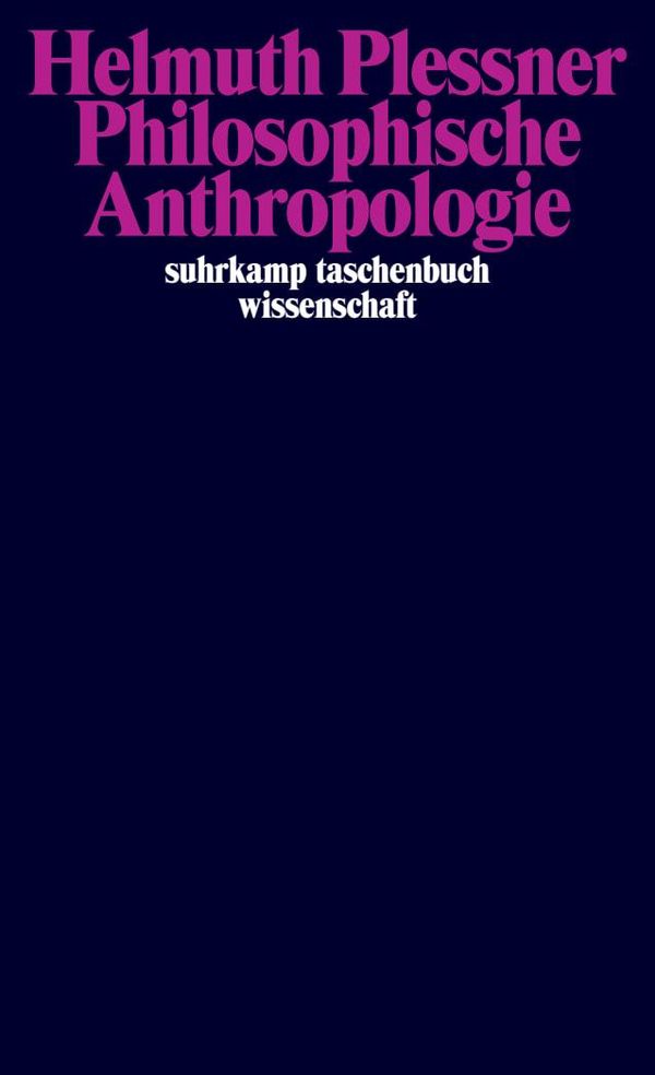 Philosophische Anthropologie - Helmuth Plessner (Buch)
