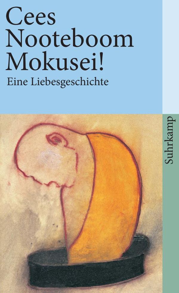 Mokusei! - Cees Nooteboom (Buch)