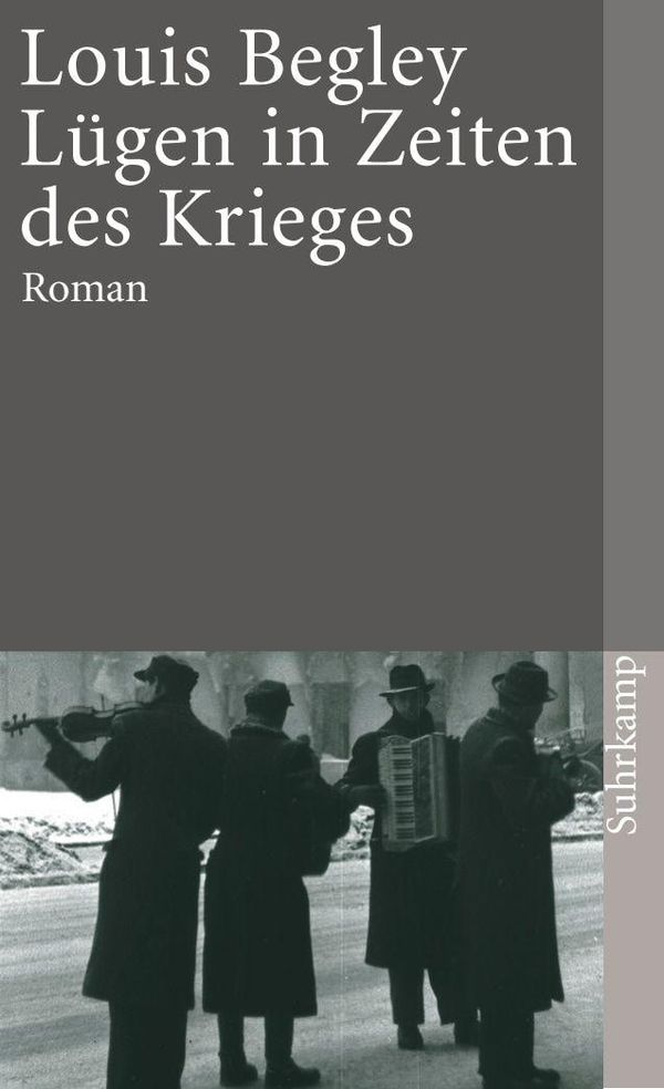 Lügen in Zeiten des Krieges - Louis Begley (Buch)