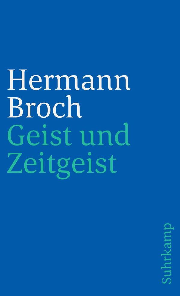 Geist und Zeitgeist - Hermann Broch (Buch)