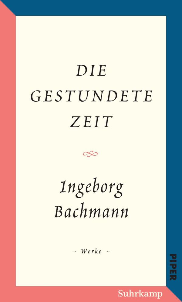 Die gestundete Zeit - Ingeborg Bachmann (Buch)